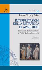 Interpretazioni della Metafisica di Aristotele. Vol. 1