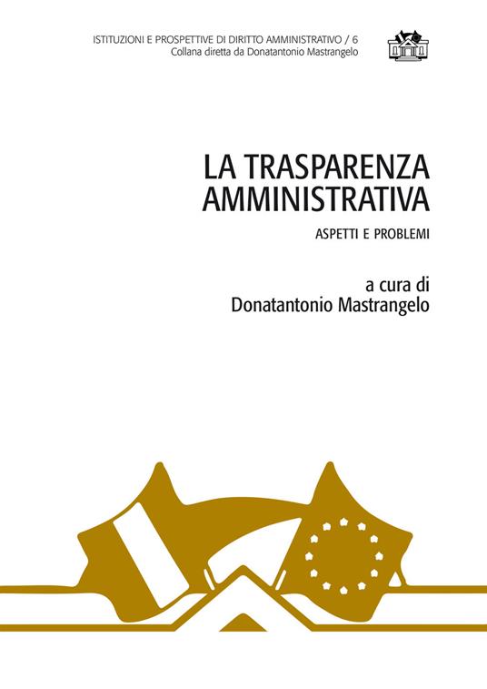 La trasparenza amministrativa. Aspetti e problemi - copertina