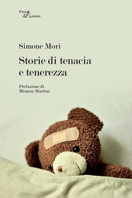 Storie di tenacia e tenerezza - Simone Mori - copertina