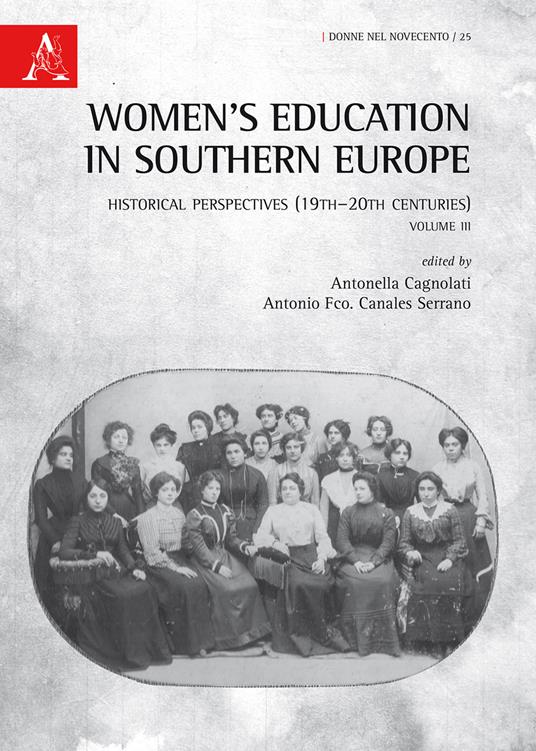 Women's education in Southern Europe. Historical perspectives (19th-20th centuries). Vol. 3 - copertina