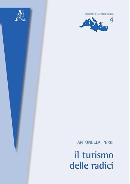 Il turismo delle radici - Antonella Perri - copertina