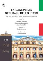 La ragioneria generale dello Stato. 150 anni di storia a difesa delle risorse pubbliche