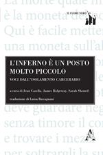 L' inferno è un posto molto piccolo. Voci dall'isolamento carcerario