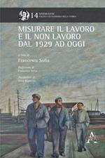 Misurare il lavoro e il non lavoro dal 1929 ad oggi