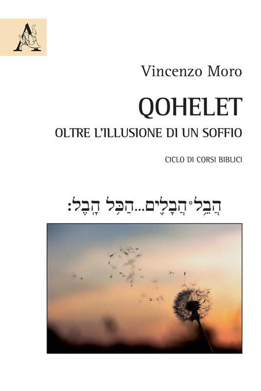 Qohelet. Oltre l'illusione di un soffio - Vincenzo Moro - copertina