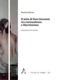 Il mito di Don Giovanni tra razionalismo e libertinismo - Marino Marini - copertina