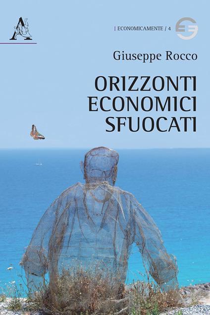 Orizzonti economici sfuocati - Giuseppe Rocco - copertina