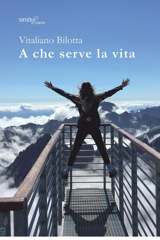 A che serve la vita - Vitaliano Bilotta - copertina