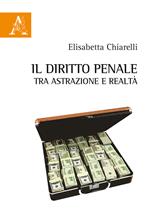 Il diritto penale tra astrazione e realtà