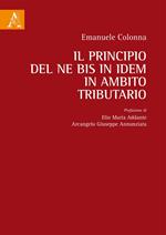 Il principio del ne bis in idem in ambito tributario