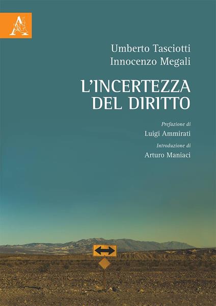 L' incertezza del diritto - Innocenzo Megali,Umberto Tasciotti - copertina