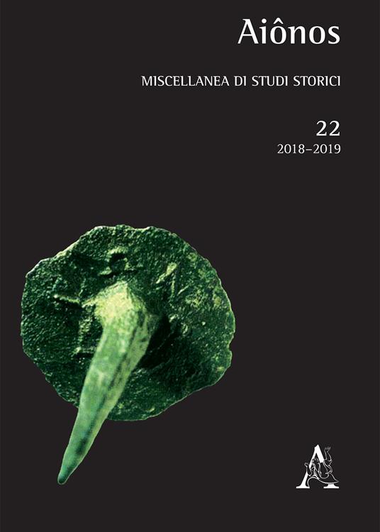 Aiônos. Miscellanea di studi storici (2018-2019). Vol. 22 - copertina