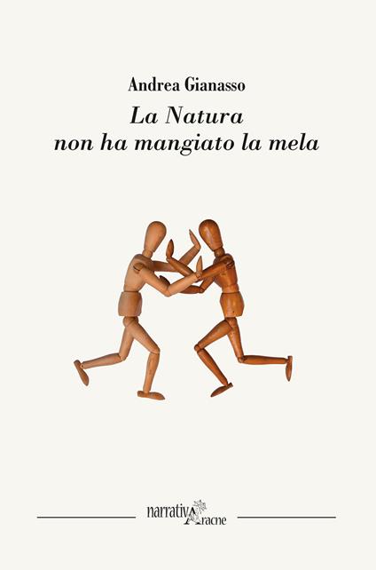 La natura non ha mangiato la mela - Andrea Gianasso - copertina