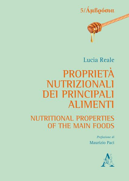 Proprietà nutrizionali dei principali alimenti-Nutritional properties of the main foods - Lucia Reale - copertina