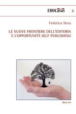 Le nuove frontiere dell'editoria e l'opportunità self publishing