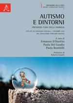 Autismo e dintorni. Prendersi cura della famiglia. Atti del XII Convegno annuale (Consultorio Familiare Anatolè, 1 dicembre 2018)