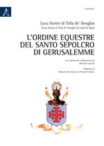 L' Ordine Equestre del Santo Sepolcro di Gerusalemme