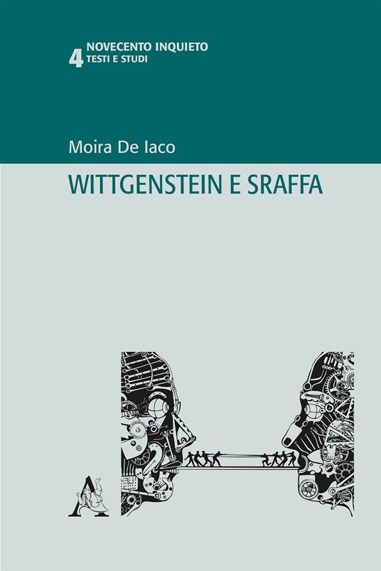 Wittgenstein e Sraffa - Moira De Iaco - copertina