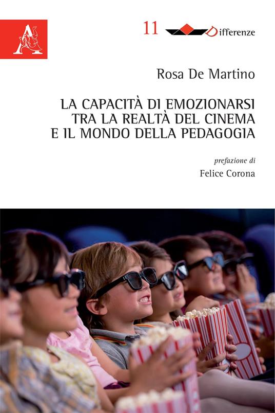 La capacità di emozionarsi tra la realtà del cinema e il mondo della pedagogia - Rosa De Martino - copertina