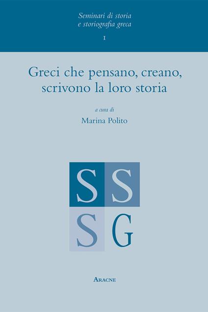 Greci che pensano, creano, scrivono la loro storia - copertina