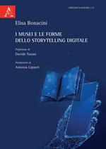 I musei e le forme dello Storytelling digitale