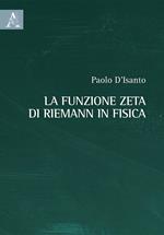 La funzione zeta di Riemann in fisica