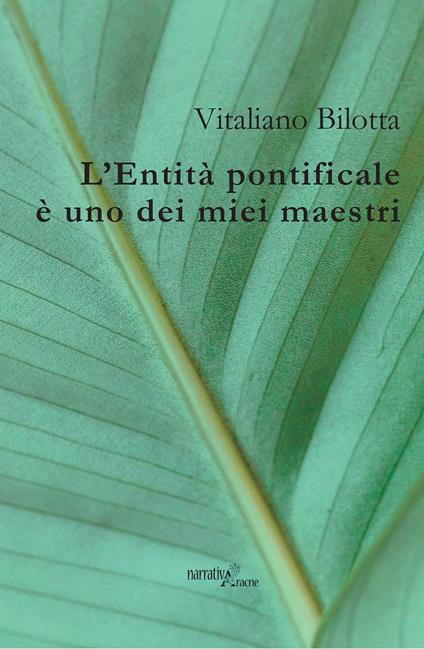 L' Entità pontificale è uno dei miei maestri - Vitaliano Bilotta - copertina