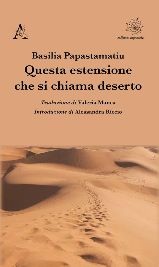 Questa estensione che si chiama deserto - Basilia Papastamatíu - copertina