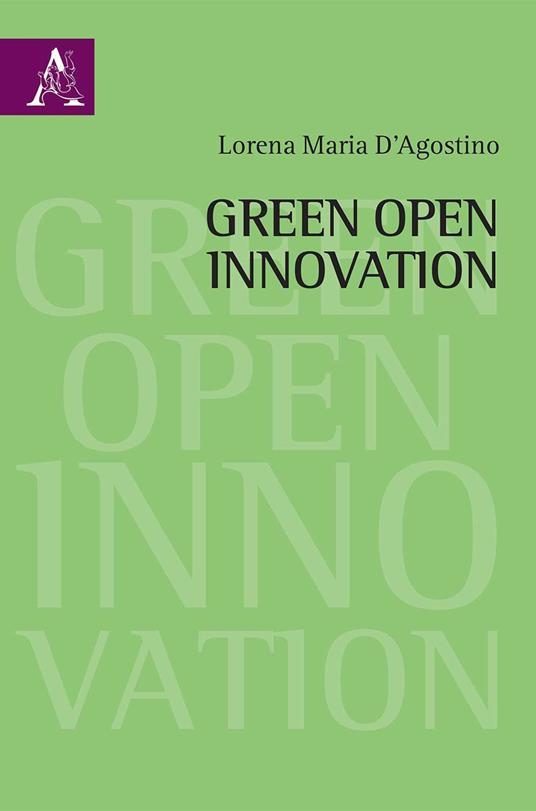 Green open innovation - Lorena Maria D'Agostino - copertina