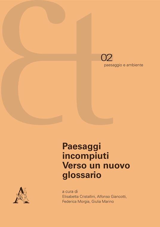 Paesaggi incompiuti. Verso un nuovo glossario - copertina