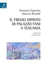 Il fregio dipinto di Palazzo Fani a Tuscania