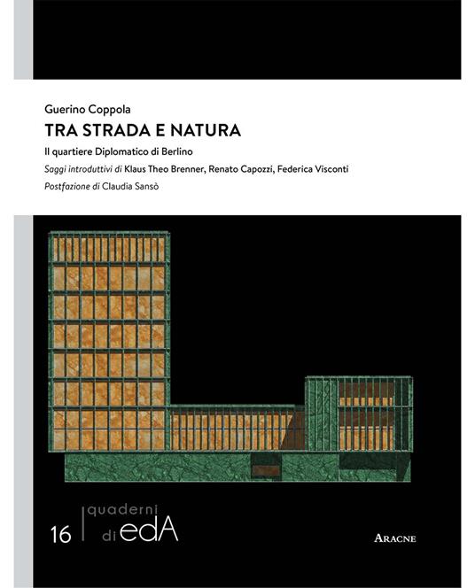 Tra strada e natura. Il quartiere diplomatico di Berlino - copertina