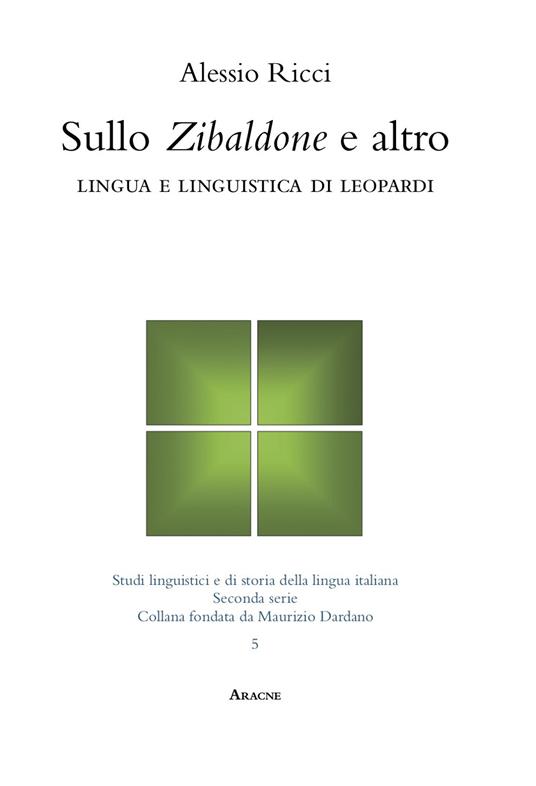 Sullo «Zibaldone» e altro. Lingua e linguistica di Leopardi - Alessio Ricci - copertina