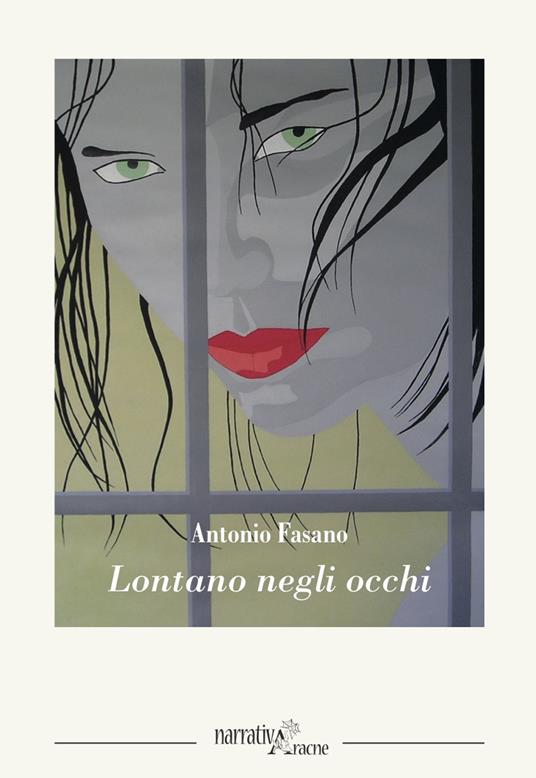 Lontano negli occhi - Antonio Fasano - copertina