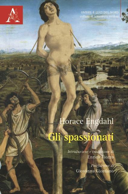 Gli spassionati - Horace Engdahl - copertina