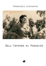 Dall'inferno al paradiso