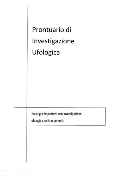 Prontuario di Investigazione Ufologica - M.rossi - ebook