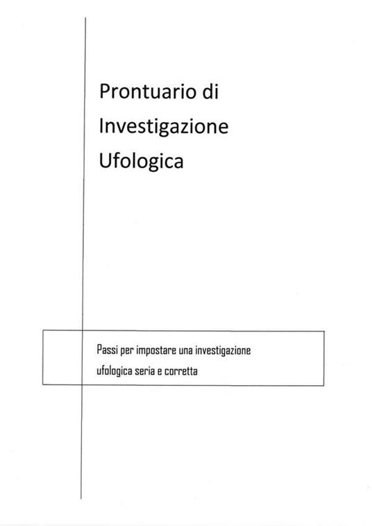 Prontuario di Investigazione Ufologica - M.rossi - ebook