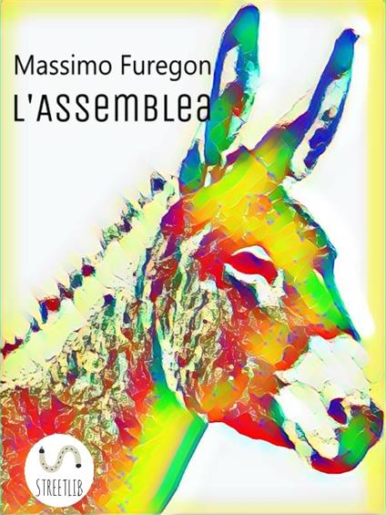 L' assemblea - Massimo Furegon - ebook