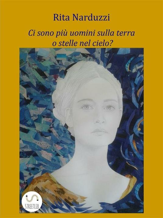 Ci sono più uomini sulla terra o stelle nel cielo? - Rita Narduzzi - ebook