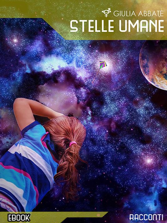 Stelle Umane - Giulia Abbate - ebook