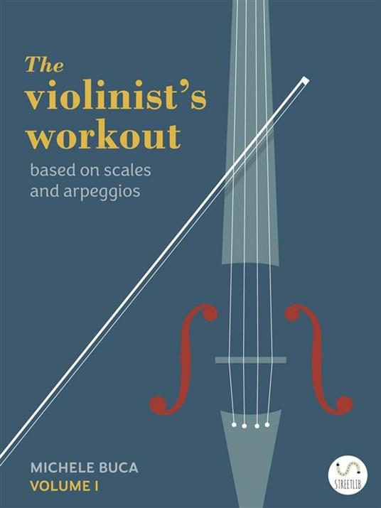 The violinist's workout vol 1 - Michele Buca - ebook