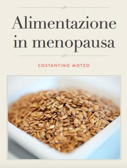 dieta e menopausa - Costantino Motzo - ebook