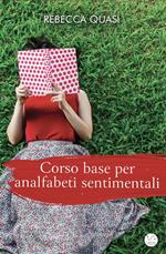 Corso base per analfabeti sentimentali