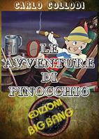 Le avventure di Pinocchio. Ediz. integrale - Carlo Collodi - Libro -  Rizzoli - Bur ragazzi