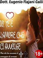 Io, te e l'amore che ci avvolge