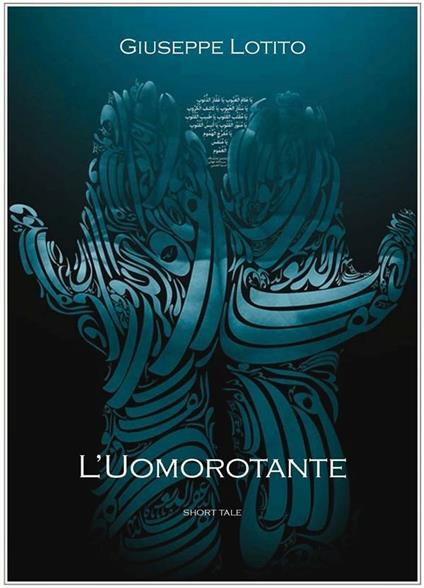 L' uomorotante - Giuseppe Lotito - ebook