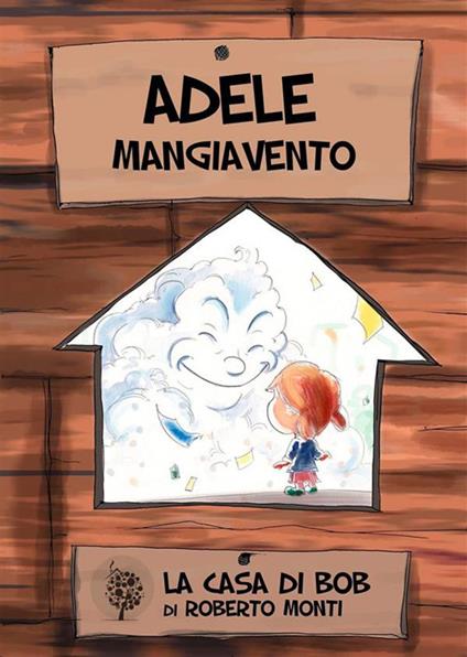 Adele Mangiavento - Roberto Monti - ebook