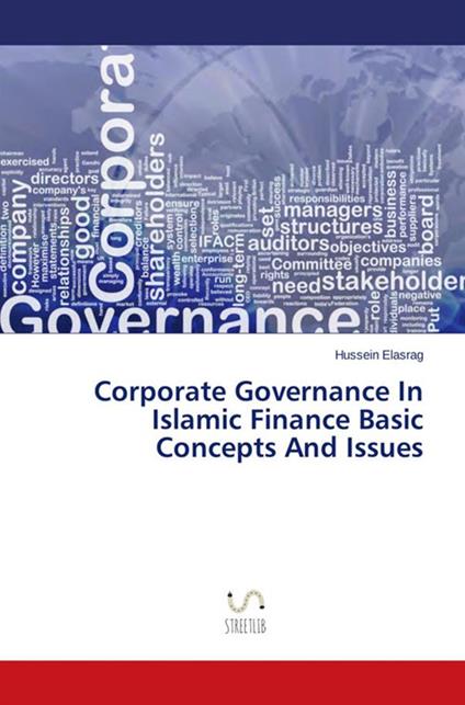 Corporate governance in islamic finance. Basic concepts and issues - Hussein Elasrag - copertina