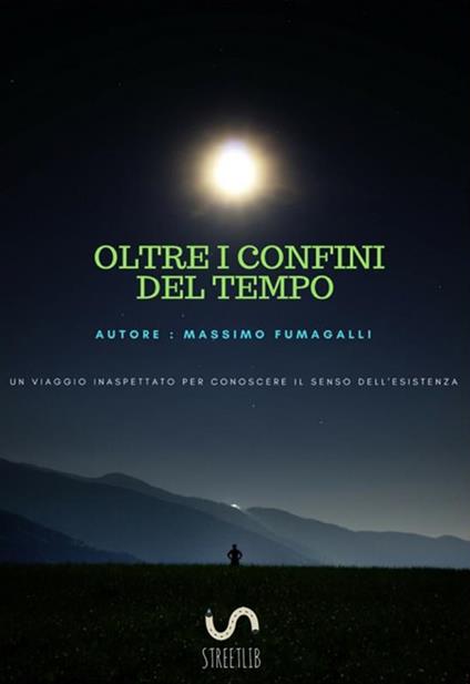 Oltre i confini del tempo - Massimo Fumagalli - copertina